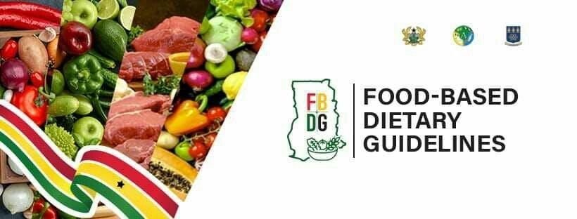 THE LAUNCH OF THE GHANA FOOD-BASED DIETARY GUIDELINES